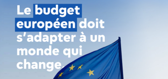 Le budget européen doit s'adapter à un monde qui change.